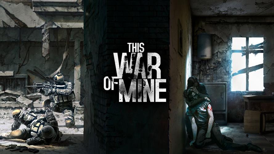 This War of Mine(这是我的战争)