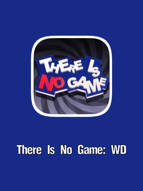 ThereIsNoGame下载无毒版游戏截图